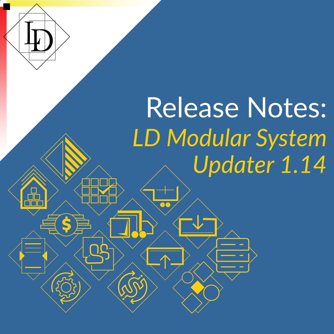 The thumbnail shows the logo of every LD module. In the middle right is the title of the article, "Release Notes: Updater v1.14". In the top left is the Logical Developments logo which is a diamond with the letters L and D inside of it. The letters are offset from each other vertically while also overlapping horizontally. The each sit inside of their own rectangle.